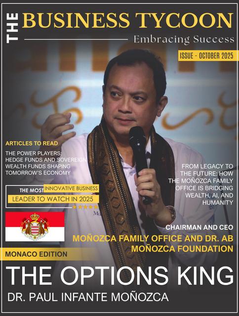 The Business Tycoon (Monaco Edition) - Options King : Dr. Paul Infante Monozca